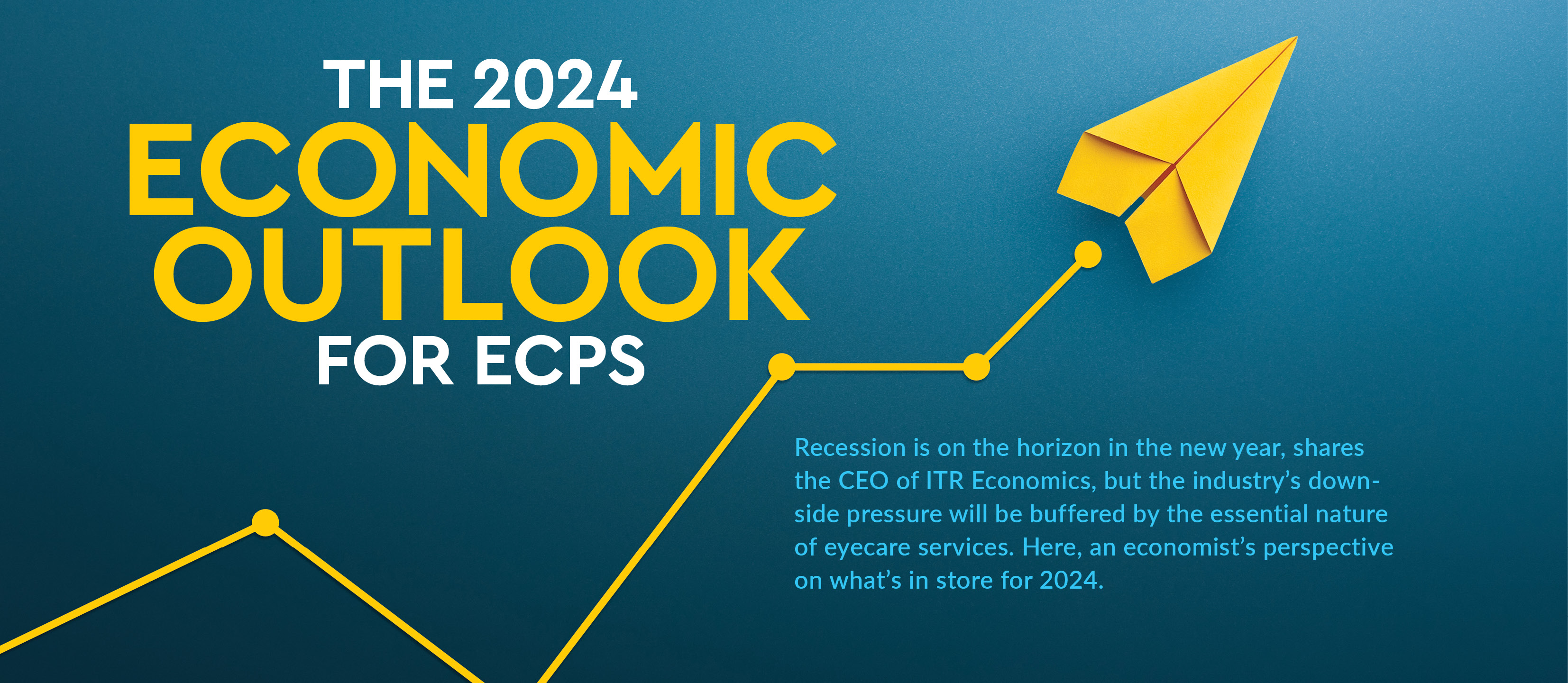 The 2024 Economic Outlook for ECPs | Eyecare Business